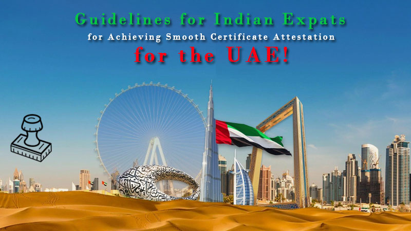 Certificate Attestation for the UAE!
